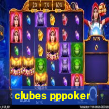 clubes pppoker